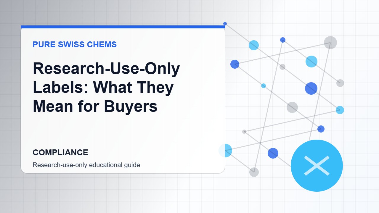 Research-Use-Only Labels: What They Mean for Buyers - Pure Swiss Chems research guide